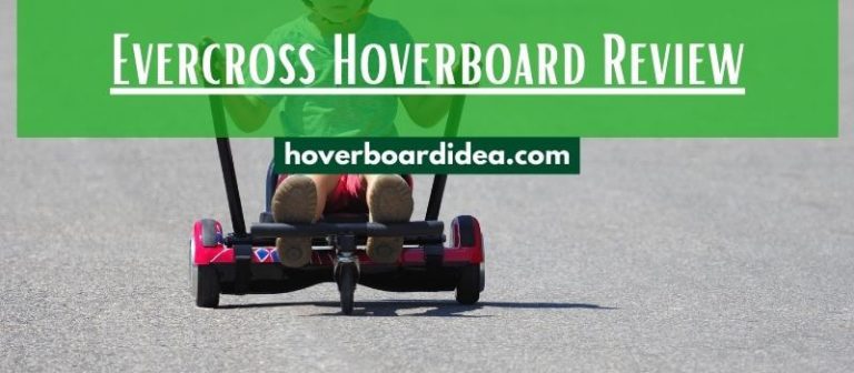 Read more about the article Top Evercross Hoverboard Review 2022 | Good or Bad?