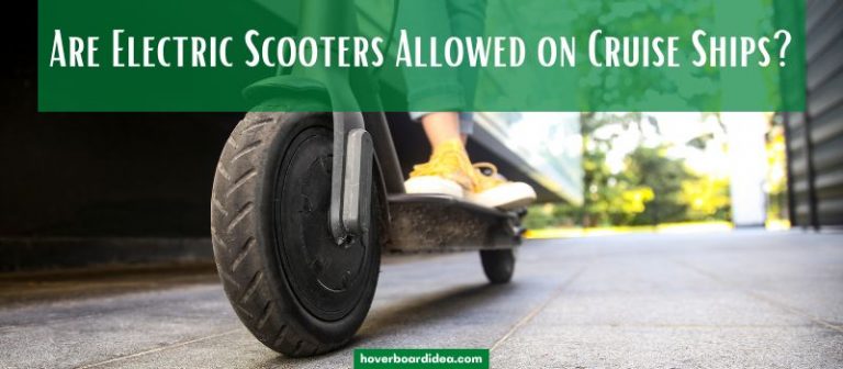 Read more about the article Are Electric Scooters Allowed on Cruise Ships?