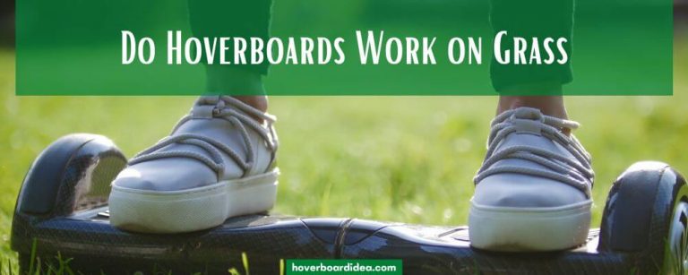 Read more about the article Do Hoverboards Work on Grass