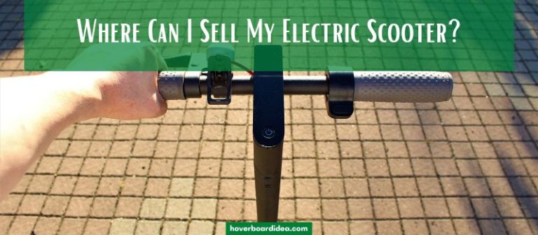 Read more about the article Where Can I Sell My Electric Scooter? 7 Best Places to Sell