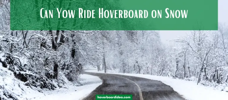 Read more about the article Can You Ride a Hoverboard on the Snow? Check Threats